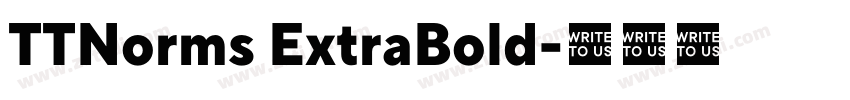 TTNorms ExtraBold字体转换 TTNorms ExtraBold字体转换